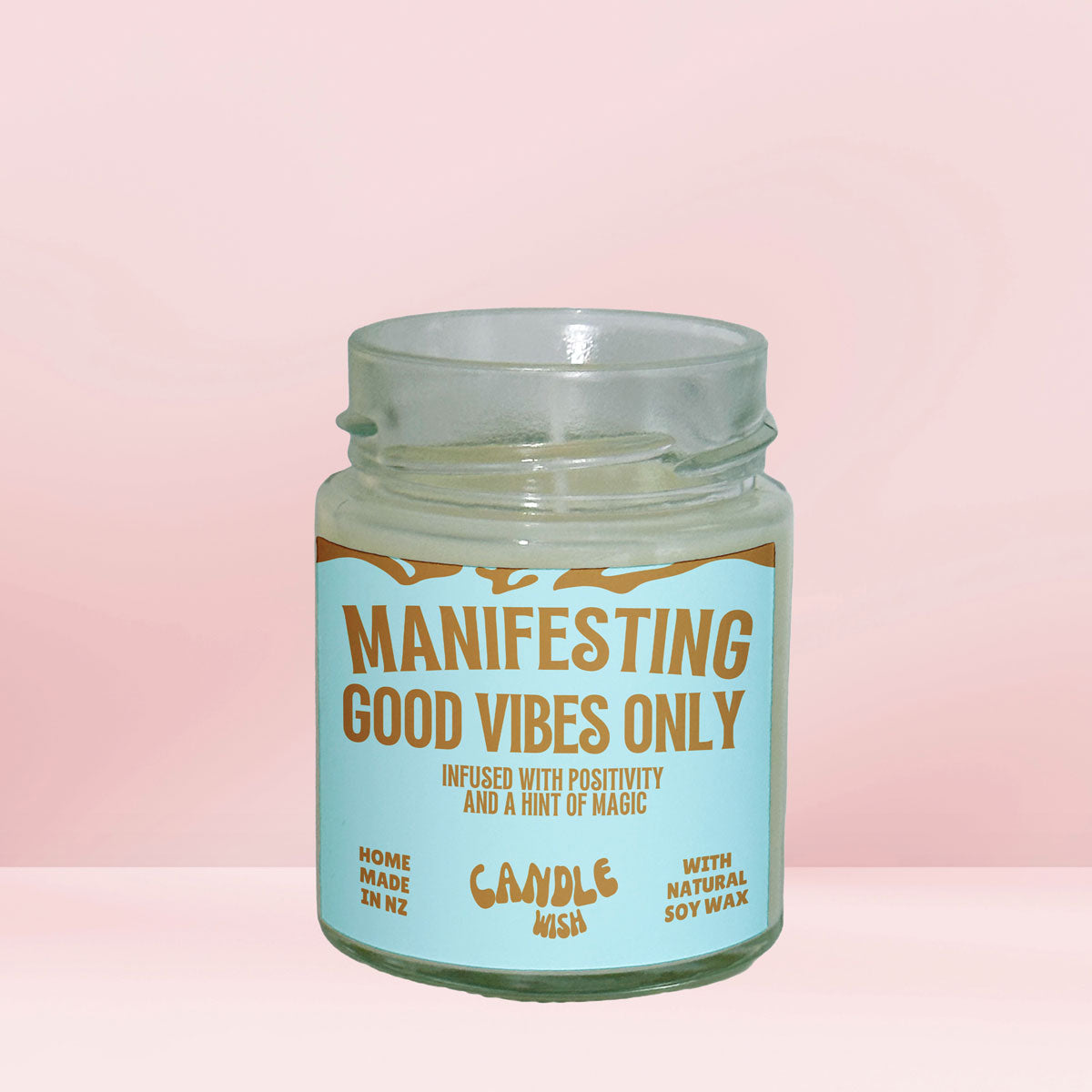 Manifesting good vibes only CAndle